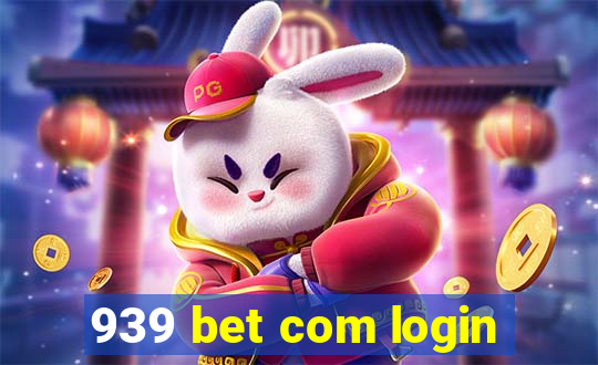 939 bet com login